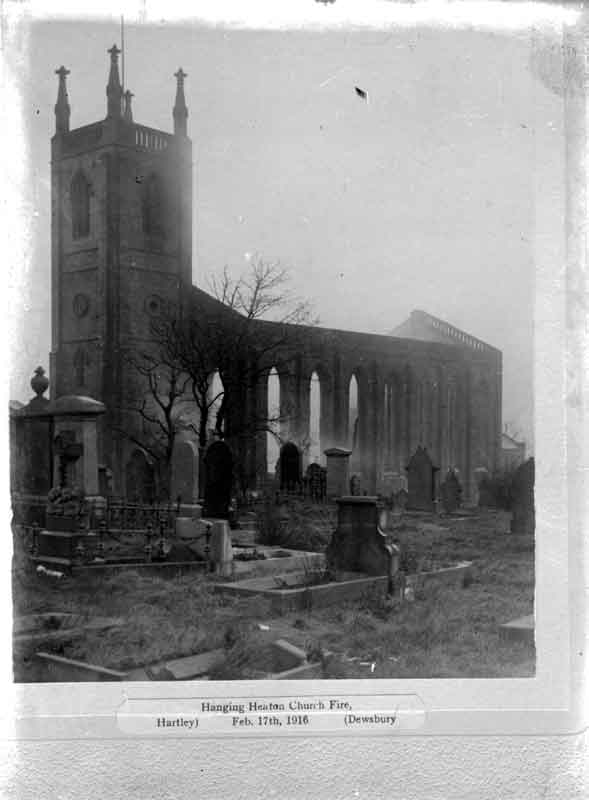 Hanging Heaton Church Fire, Batley