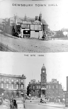 Dewsbury Town Hall: The Site 1898 and the current view