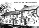 Black and white print of the Balck Bull Inn, Kirkgate, Birstall