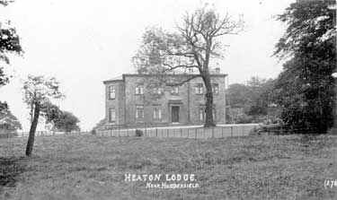 Heaton Lodge, near Colne Bridge: this Georgian house belonged to the Beaumonts of Whitley Hall and was leased by them to George Bernard, Lt. Col. 86th Regiment of Foot, who had married Elizabeth, the